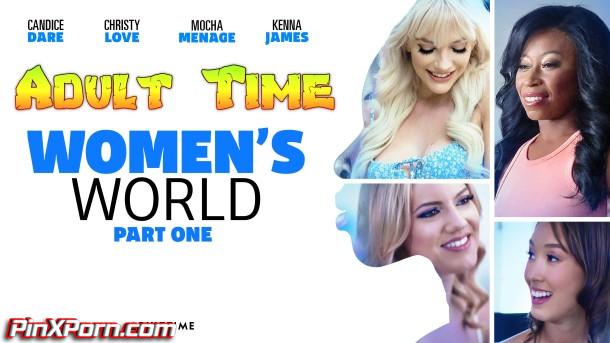 ATime, Christy Love, Candice Dare, Kenna James, Mocha Menage Women’s World Part 1