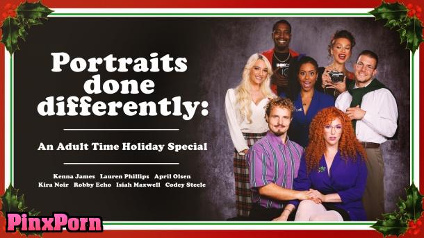 ATime, Kenna James, Lauren Phillips, Portraits Done Differently An Adult Time Holiday Special