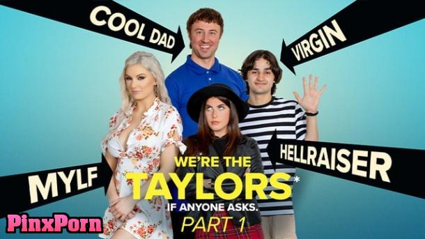 BMilfs, Kenzie Taylor, Gal Richie and Chad Alva We’re the Taylors Time for a Getaway