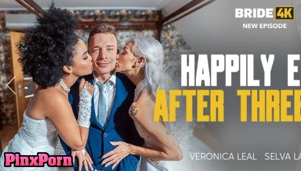 Veronica Leal, Selva Lapiedra, Happily ever after threesome