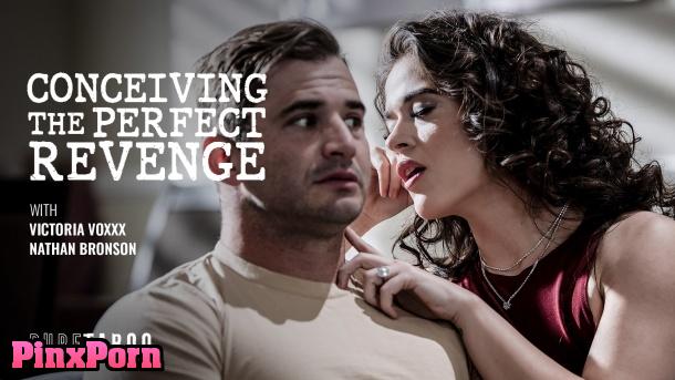 PTaboo, Victoria Voxxx, Conceiving The Perfect Revenge